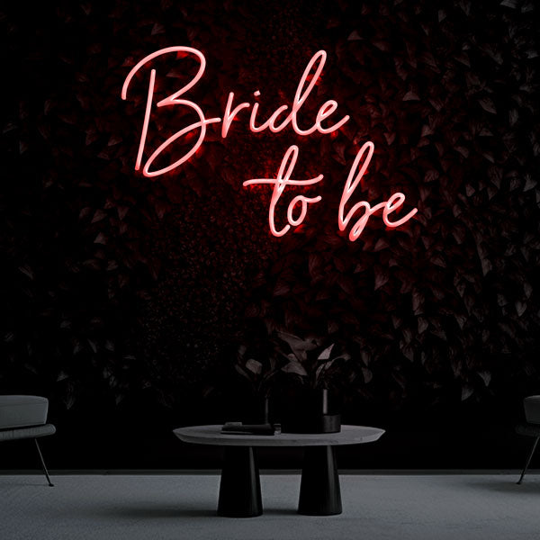 "Bride to be" Neon Sign