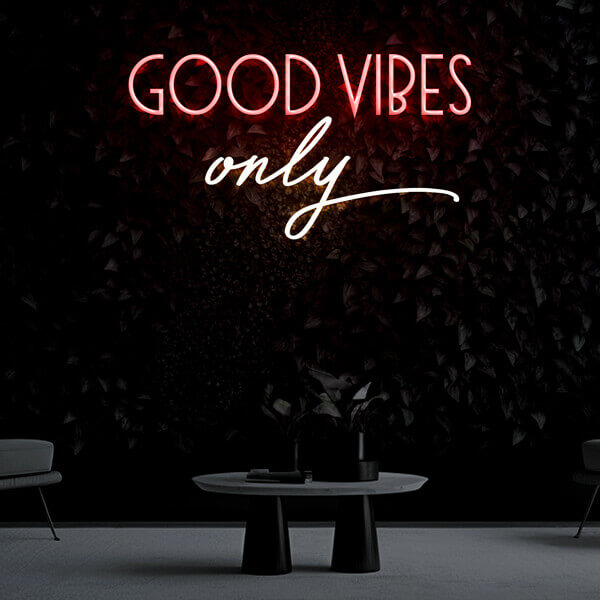 "Good Vibes Only" Neon Sign