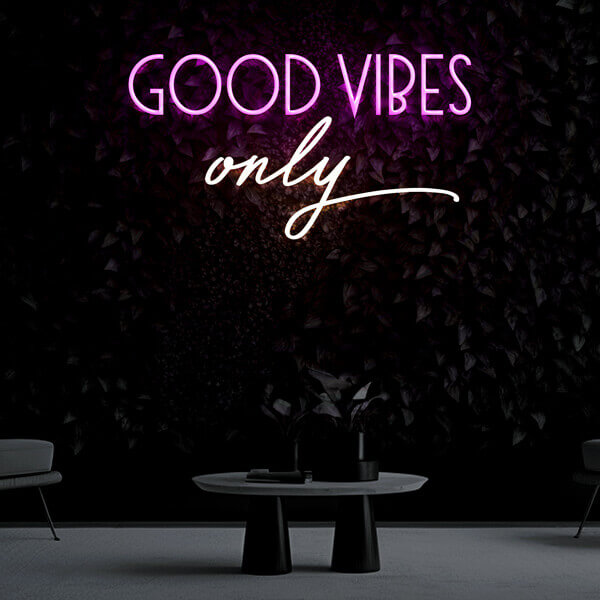 "Good Vibes Only" Neon Sign