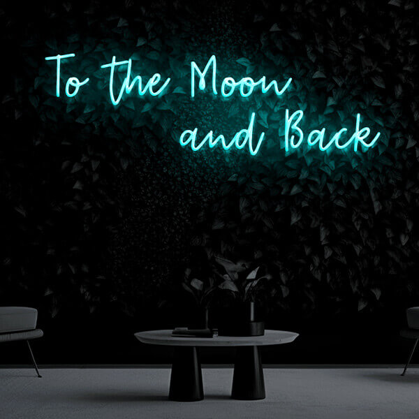 "To the Moon and Back" Neon Sign