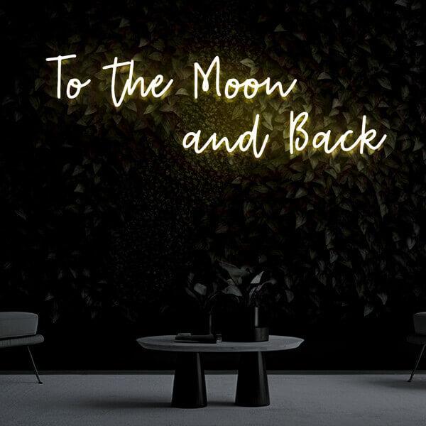 "To the Moon and Back" Neon Sign